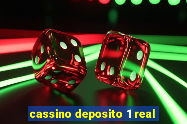 cassino deposito 1 real